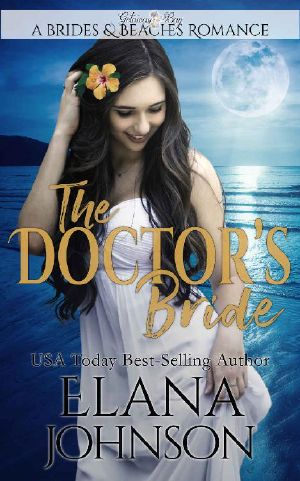 The Doctor's Bride · Clean Beach Romance in Getaway Bay (Brides & Beaches Romance Book 4)