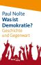 Was ist Demokratie? · Geschichte und Gegenwart