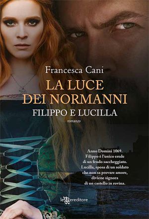 La Luce Dei Normanni – Filippo E Lucilla