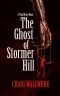 The Ghost of Stormer Hill (Tom Nolan Book 3)