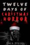 Twelve Days of Christmas Horror