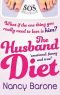 The Husband Diet · A Romantic Comedy