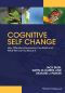 Cognitive Self Change, How Offenders Experience the World and What We Can Do About It