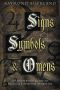 Signs, Symbols & Omens · An Illustrated Guide to Magical & Spiritual Symbolism