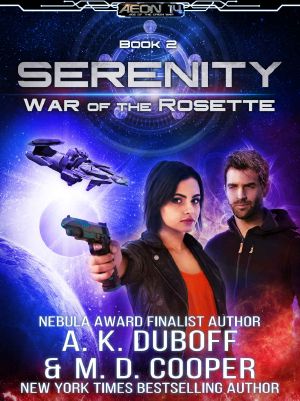 War of the Rosette - an Epic Space Opera Adventure (Aeon 14 · Serenity Book 2)