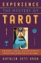 Experience the Mystery of Tarot