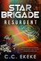 Star Brigade · Resurgent (Star Brigade Book 1)