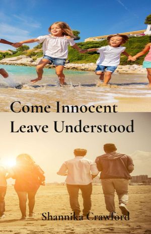 Come Innocent Leave Understood