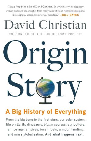 Origin Story · A Big History of Everything