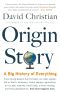 Origin Story · A Big History of Everything