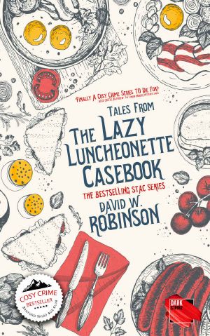 Tales From the Lazy Luncheonette Casebook (A Sanford Third Age Club Special)