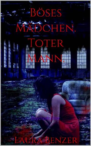 Böses Mädchen · Toter Mann