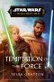 Temptation of the Force