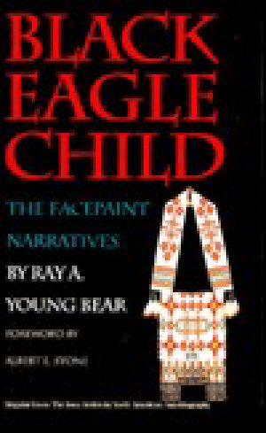 Black Eagle Child · the Facepaint Narratives