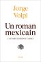 Un Roman Mexicain