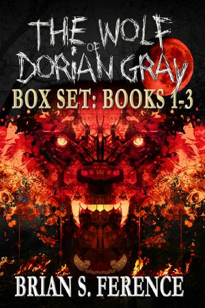 Box Set · the Wolf of Dorian Gray Series · Books 1-3