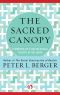 The Sacred Canopy · Elements of a Sociological Theory of Religion