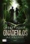 Gnadenlos · Auf der Flucht