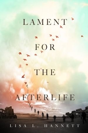 Lament for the Afterlife