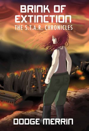 Brink of Extinction (The S.T.A.R. Chronicles Book 4)