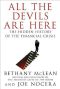 All the Devils Are Here · The Hidden History of the Financial Crisis