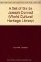 A Set of Six by Joseph Conrad (World Cultural Heritage Library)