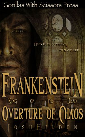 Frankenstein, King of the Dead Book 1 · Overture of Chaos