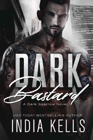 Dark Bastard: A Dark Sparrow Novel