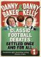 Classic Football Debates Settled Once and for All, Vol.1