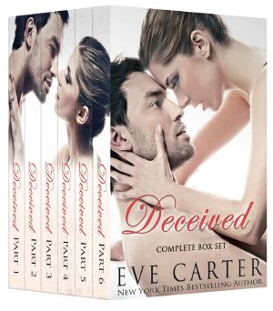 Deceived Complete Box Set · Alpha Billionaire Romance