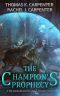 Champion's Prophecy · A LitRPG Adventure