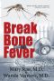 Break Bone Fever