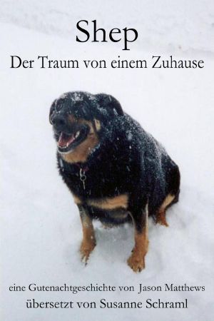 Shep - Der Traum Von Einem Zuhause