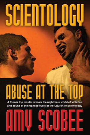 Scientology · Abuse at the Top