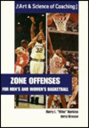 Zone Offenses for Men's and Women's Basketball