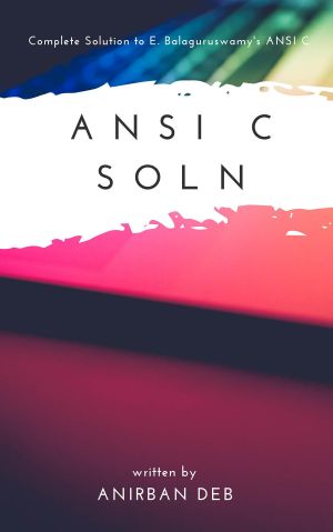 E. Balaguruswamy's ANSI C Solutions · 8th Edition