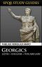 Virgil · the Georgics in Latin + English (SPQR Study Guides Book 6)