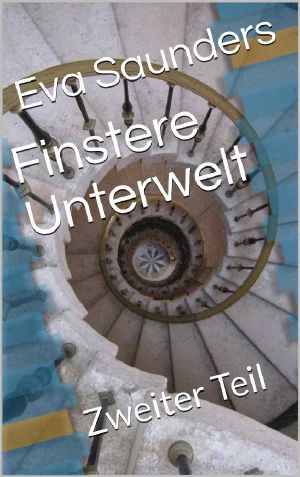 Finstere Unterwelt · Zweiter Teil