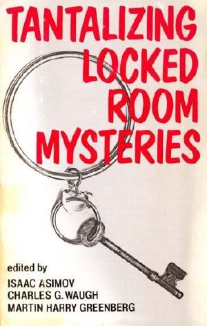 Tantalizing Locked Room Mysteries