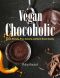 Vegan Chocoholic