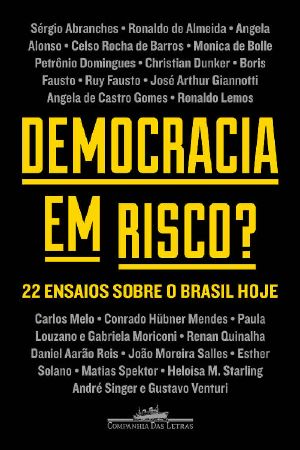 Democracia Em Risco?