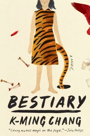 Bestiary, A Novel