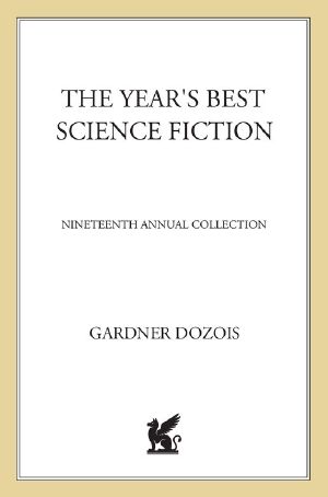 The Year's Best Science Fiction 19