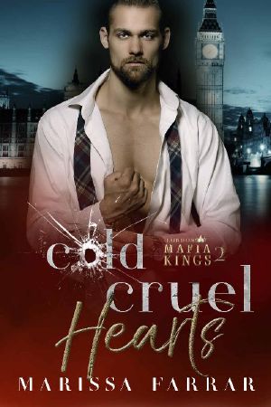 Cold Cruel Hearts: A Dark Mafia Captive Romance (London Mafia Kings Book 2)