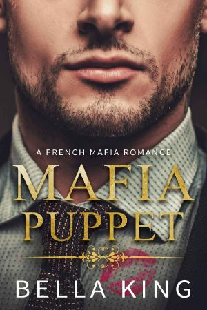 Mafia Puppet · A French Mafia Romance