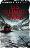 Eisblumengrab: Norwegen-Thriller (German Edition)