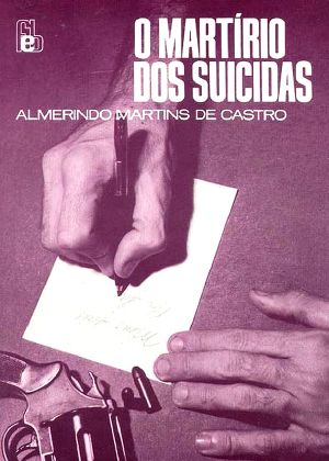 O Martírio Dos Suicidas