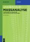Maßanalyse · Titrationen mit chemischen und physikalischen Indikationen · 19.Auflage