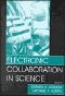 Electronic Collaboration in Science