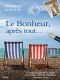 Le Bonheur Après Tout...